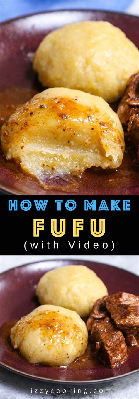 African Fufu Recipe Video Artofit