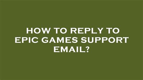 How To Reply To Epic Games Support Email Youtube