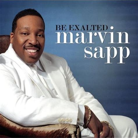 Be Exalted 2005 Gospel Marvin Sapp Download Gospel Music Download
