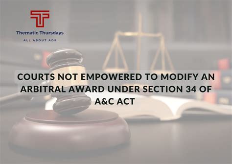 Courts Not Empowered To Modify An Arbitral Award Under Section Of A