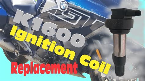 Bmw K1600 Ignition Coil Replacement Youtube