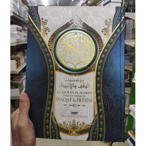 Al Quran Al Karim Dengan Panduan Waqaf Ibtida Telaga Biru Sdn Bhd