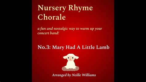 Nursery Rhyme Chorale Mary Had A Little Lamb Youtube