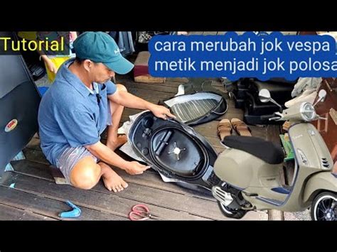 Tutorial Cara Merubah Kulit Jok Fariasi Menjadi Jok Polosan Dengan