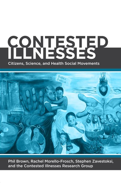 Contested Illnesses By Phil Brown Rachel Morello Frosch Stephen Zavestoski Paperback