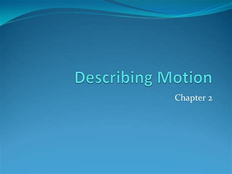 Chapter 2 Section 1 Describing Motion Answer Key