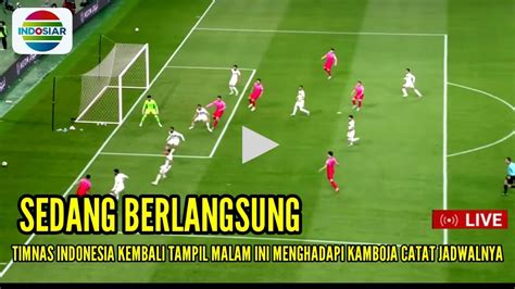 Live Siaran Langsung Sepak Bola Malam Ini Timnas Indonesia Vs