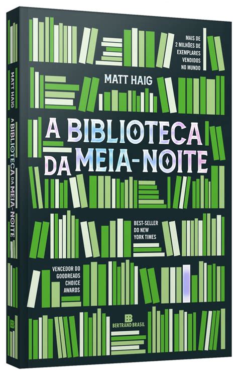 A Biblioteca Da Meia Noite Grupo Editorial Record