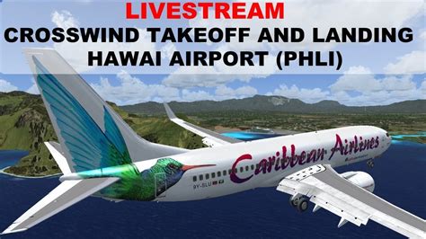 Fsx Se Extreme Crosswind Takeoff And Landing Hawaii Airport Phli