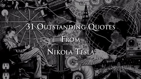 Outstanding Quotes From Nikola Tesla Youtube