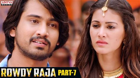 Rowdy Raja Hindi Dubbed Movie Part 7 Raj Tarun Amira Dastur Aditya