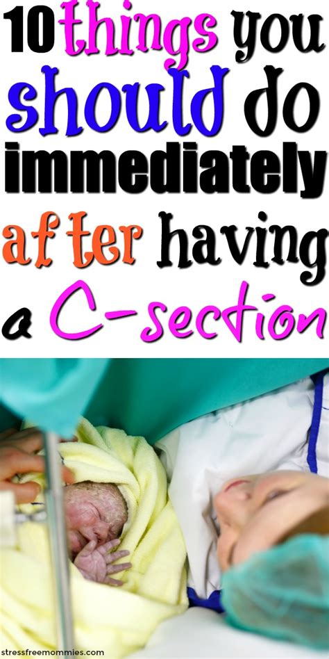 10 Things You Should Do Immediately After A C Section