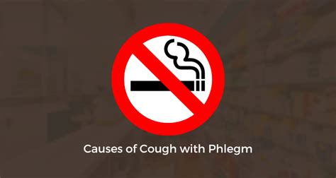 Cough With Phlegm: Symptoms, Causes, Treatments