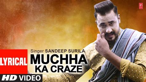 Watch The Latest Haryanvi Lyrical Music Video For Muchha Ka Craze By