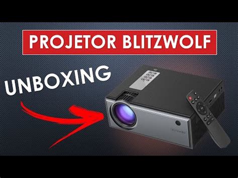 Projetor Blitzwolf Bw Vp Unboxing E Primeiras Impress Es Youtube