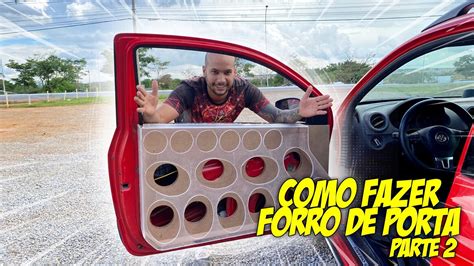 COMO FAZER Forro De Porta Parte 2 YouTube