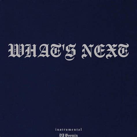 What S Next Instrumental Youtube Music