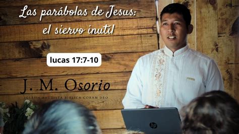 Parábola Del Siervo Inútil Serie Las Parábolas De Jesús Youtube