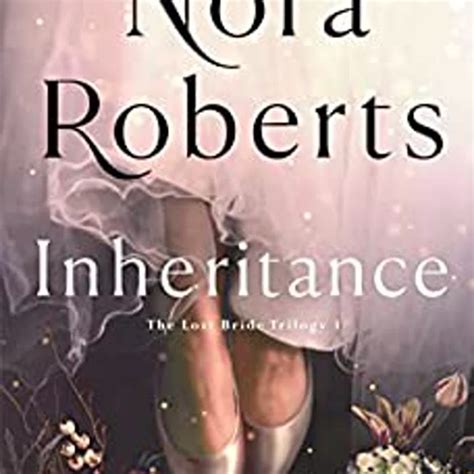 Read Inheritance The Lost Bride Trilogy Author Nora Roberts Free