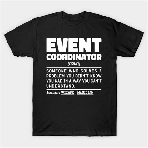 Event Coordinator Noun Definition Design Funny Event Coordinator Noun T