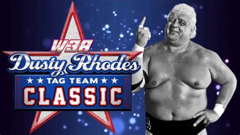 W3a Dusty Rhodes Tag Team Classic 2017 Youtube