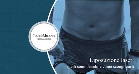 Liposuzione Laser Quali Sono I Rischi E Come Scongiurarli