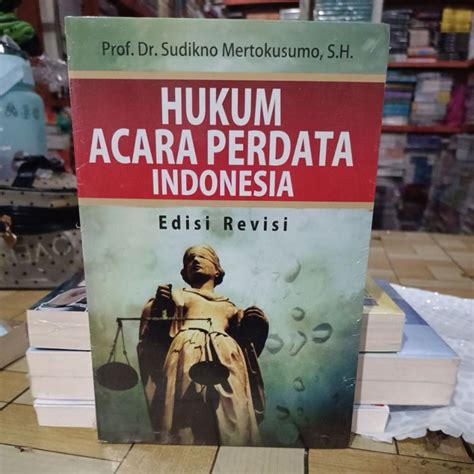 Jual HUKUM ACARA PERDATA INDONESIA EDISI REVISI PROF DR SUDIKNO