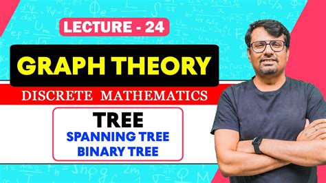 Graph Theory Spanning Tree And Binary Tree Discrete Mathematics By Gp