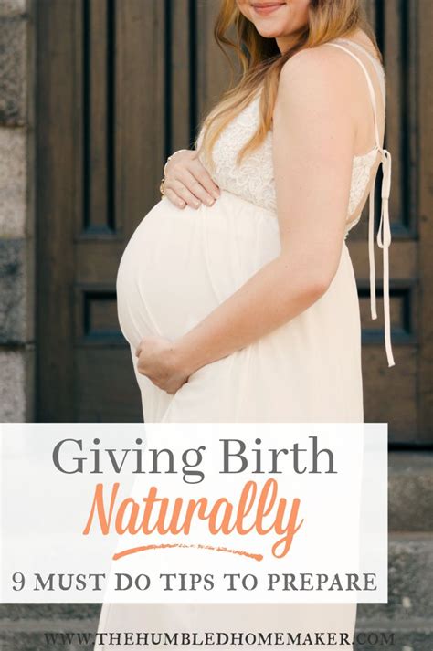 9 Must Do Tips To Give Birth Naturally Giving Birth Naturally