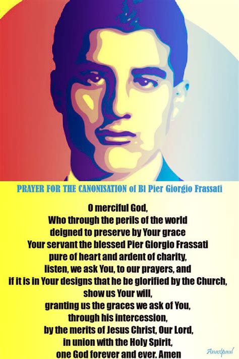 Let Us Pray Prayer For The Canonisation Of Blessed Pier Giorgio Frassati O Merciful God Who