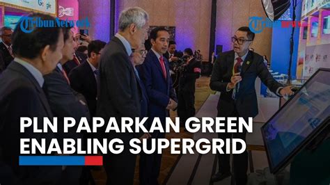 Pln Paparkan Green Enabling Supergrid Di Forum Asean Indo Pacific Youtube