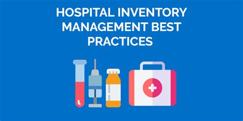 What Are Hospital Inventory Management Best Practices