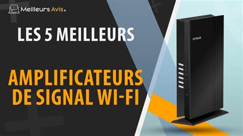 MEILLEUR AMPLIFICATEUR DE SIGNAL WI FI Comparatif 2023 YouTube