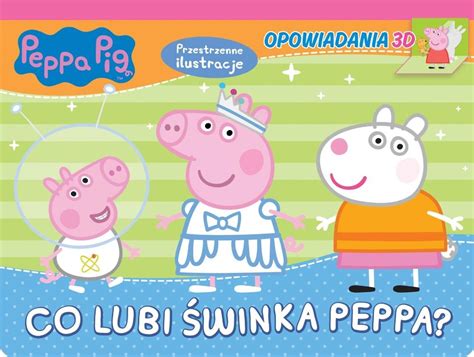 Peppa Pig Winka Peppa Opowiadania D Media Service Zawada Sp Z O O