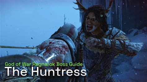 How To Defeat The Huntress God Of War Ragnarok Gameplay Guide Youtube