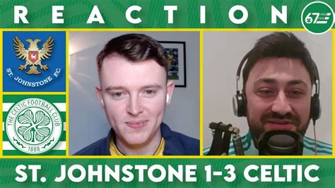 St Johnstone Celtic Live Reaction Youtube