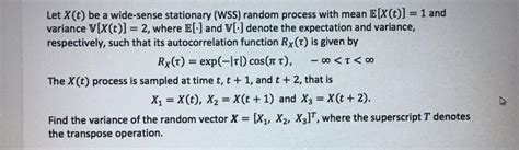 Solved Let X T Be A Wide Sense Stationary WSS Random Chegg