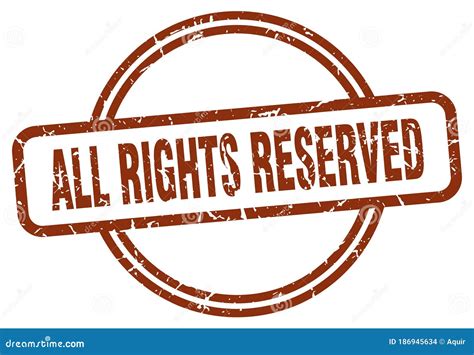 All Rights Reserved Stamp All Rights Reserved Round Vintage Grunge