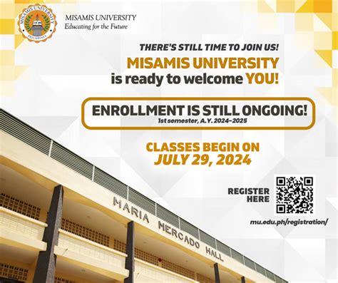 There S Still Time To Join Us Misamis University Is Ready To Welcome