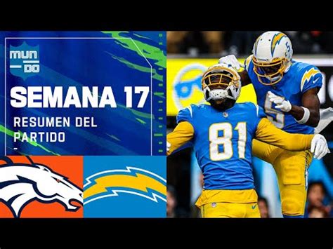 Denver Broncos Vs Los Angeles Chargers Semana 17 NFL Game Highlights