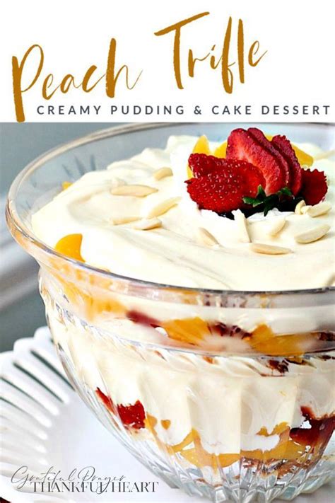 Light And Creamy Peach Melba Trifle Grateful Prayer Thankful Heart