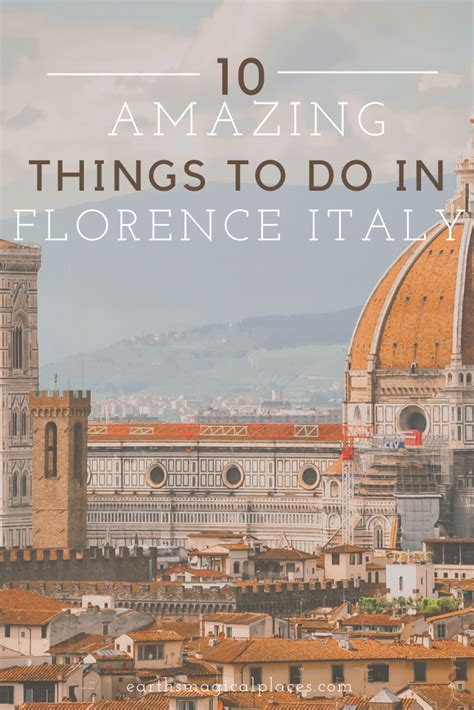 Top Things To Do In Florence In A Day Earths Magical Places