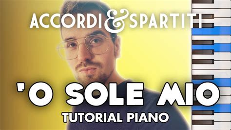 O SOLE MIO Tutorial Pianoforte Canzoni Napoletane YouTube