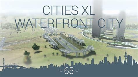 Let S Play Cities XL Platinum WFC EP 65 Second RHM Roundabout