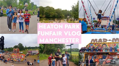 Heaton Park Fun Fair Vlog Manchester Youtube