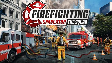 Quickie Game Review Firefighting Simulator The Squad