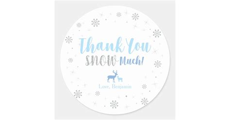 Winter Wonderland Thank You Snow Much Sticker Zazzle