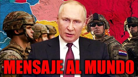 PUTIN Lanza ADVERTENCIA Al MUNDO YouTube