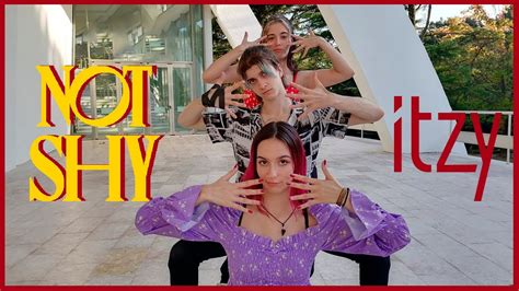 Itzy Not Shy Dance Cover By Ix Youtube