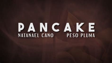 Natanael Cano Pancake Ft Peso Pluma Official Lyric Video Chords